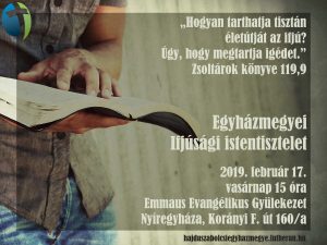 Egyházmegyei ifjúsági istentisztelet. @ Emmaus gyülekezet